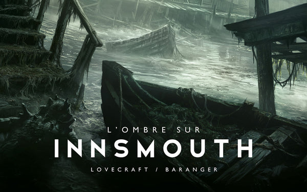 17.10.2024 | François Baranger nous livre L'ombre sur Innsmouth