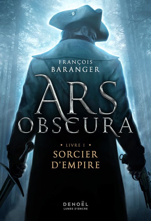 Ars Obscura (Livre I, Sorcier d'Empire) / Edition signée